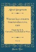 Wiener Illustrirte Garten-Zeitung, 1901, Vol. 26