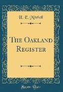 The Oakland Register (Classic Reprint)