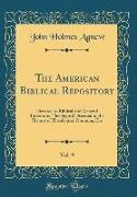 The American Biblical Repository, Vol. 9