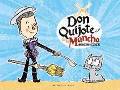 Don Quijote (o casi) de la Mancha