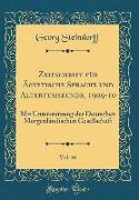 Zeitschrift für Ägyptische Sprache und Altertumskunde, 1909-10, Vol. 46