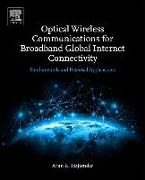 Optical Wireless Communications for Broadband Global Internet Connectivity