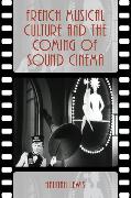 French Musical Culture and the Coming of Sound Cinema