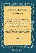 Ausführliches Handbuch der Gerichtlichen Medizin für Gesetzgeber, Rechtsgelehrte, Aerzte und Wundärzte, Vol. 2