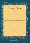 Jugenderinnerungen (Classic Reprint)