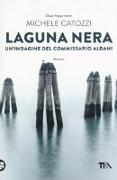 Laguna nera. Un'indagine del commissario Aldani