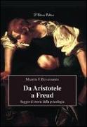 Da Aristotele a Freud. Saggio di storia della psicologia