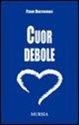 Cuor debole