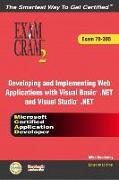 Developing and Implementing Web Applications with Visual Basic .Net and Visual Studio .Net