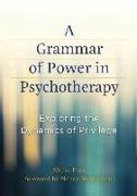 A Grammar of Power in Psychotherapy