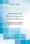 Irrigation and Water Storage in the Arid Regions