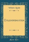 Eulenpfingsten (Classic Reprint)