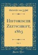 Historische Zeitschrift, 1863, Vol. 9 (Classic Reprint)