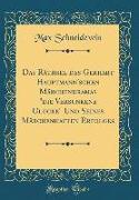 Das Räthsel des Gerhart Hauptmann'schen Märchendramas "die Versunkene Glocke" Und Seines Märchenhaften Erfolges (Classic Reprint)
