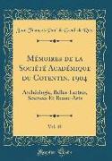 Mémoires de la Société Académique du Cotentin, 1904, Vol. 10