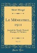 Le Ménestrel, 1911, Vol. 77