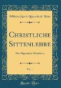 Christliche Sittenlehre, Vol. 1