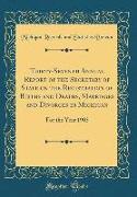 Thirty-Seventh Annual Report of the Secretary of State on the Registration of Births and Deaths, Marriages and Divorces in Michigan