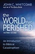 The World That Perished: An Introduction to Biblical Catastrophism