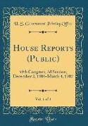 House Reports (Public), Vol. 1 of 4