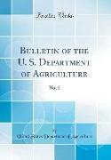 Bulletin of the U. S. Department of Agriculture