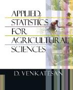 Applied Statistics for Agricultural Sciences