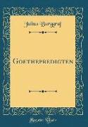 Goethepredigten (Classic Reprint)