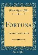 Fortuna: Taschenbuch Für Das Jahr 1838 (Classic Reprint)