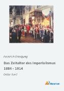 Das Zeitalter des Imperialismus 1884 - 1914
