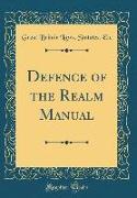 Defence of the Realm Manual (Classic Reprint)