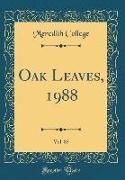 Oak Leaves, 1988, Vol. 85 (Classic Reprint)