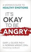 It's Okay to Be Angry