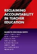 Reclaiming Accountability in Teacher Education