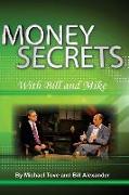 Money Secrets with Bill and Mike