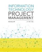 Information Technology Project Management, Loose-Leaf Version