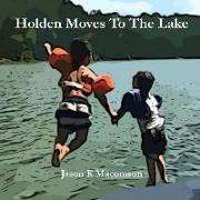 Holden Moves to the Lake