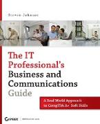 The IT Professional's Business and Communications Guide