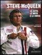 Steve McQueen. Le auto, le moto e le corse