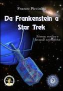 Da Frankenstein a Star Trek. Scienza medica e fantasie scientifiche