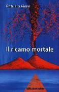 Il ricamo mortale