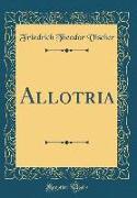Allotria (Classic Reprint)