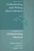 Understanding and Writing about Literature: A Companion to Understanding Literature