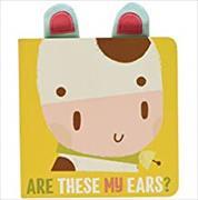 Are Those My Ears?: Cow
