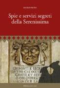 Spie e servizi segreti della Serenissima