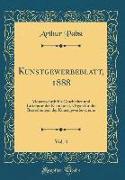 Kunstgewerbeblatt, 1888, Vol. 4