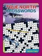 True North Crosswords, Book 2