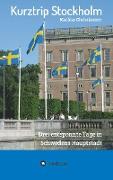 Kurztrip Stockholm: Drei entspannte Tage in Schwedens Hauptstadt