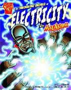 The Shocking World of Electricity with Max Axiom, Super Scientist