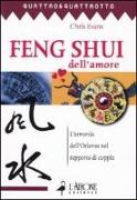 Feng shui dell'amore. L'armonia dell'oriente nel rapporto di coppia