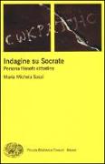 Indagine su Socrate. Persona, filosofo, cittadino